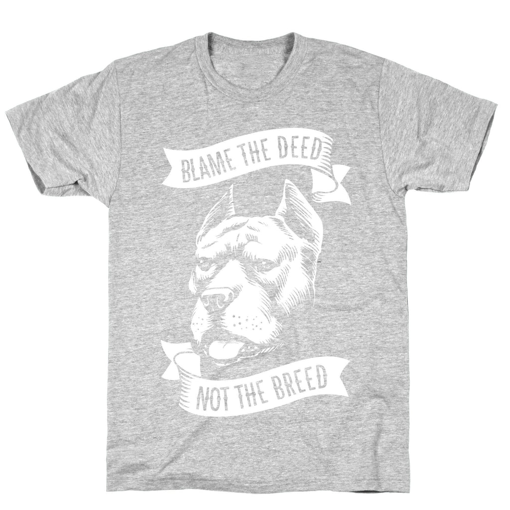Blame the Deed, Not the Breed T-Shirt Hoodie, Sweatshirt | PureTeeCo.com (Image 2)