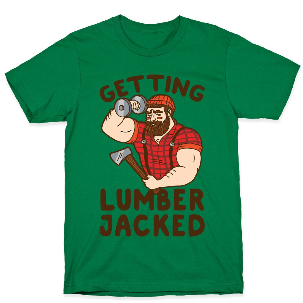 Getting Lumberjacked T-Shirt Hoodie, Sweatshirt | PureTeeCo.com (Image 4)