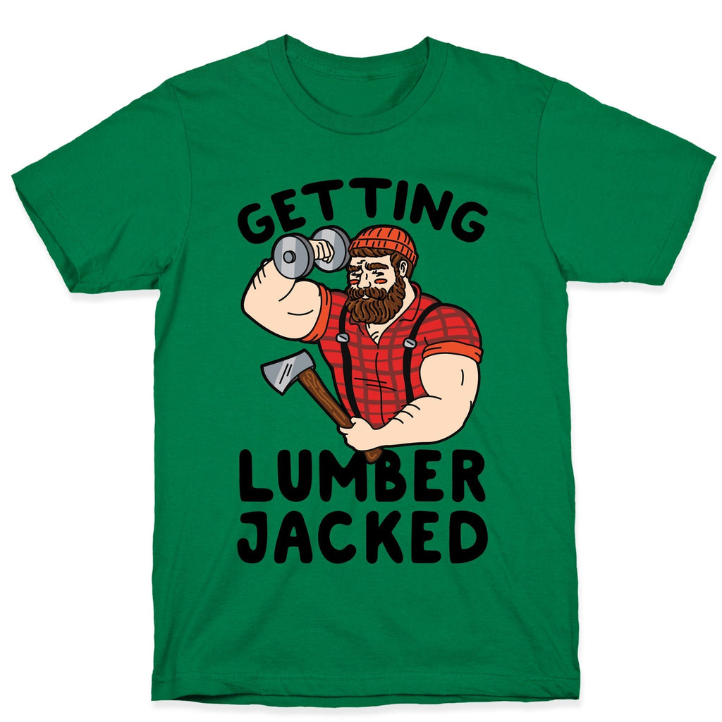 Getting Lumberjacked T-Shirt Style001 Hoodie, Sweatshirt | PureTeeCo.com (Image 4)