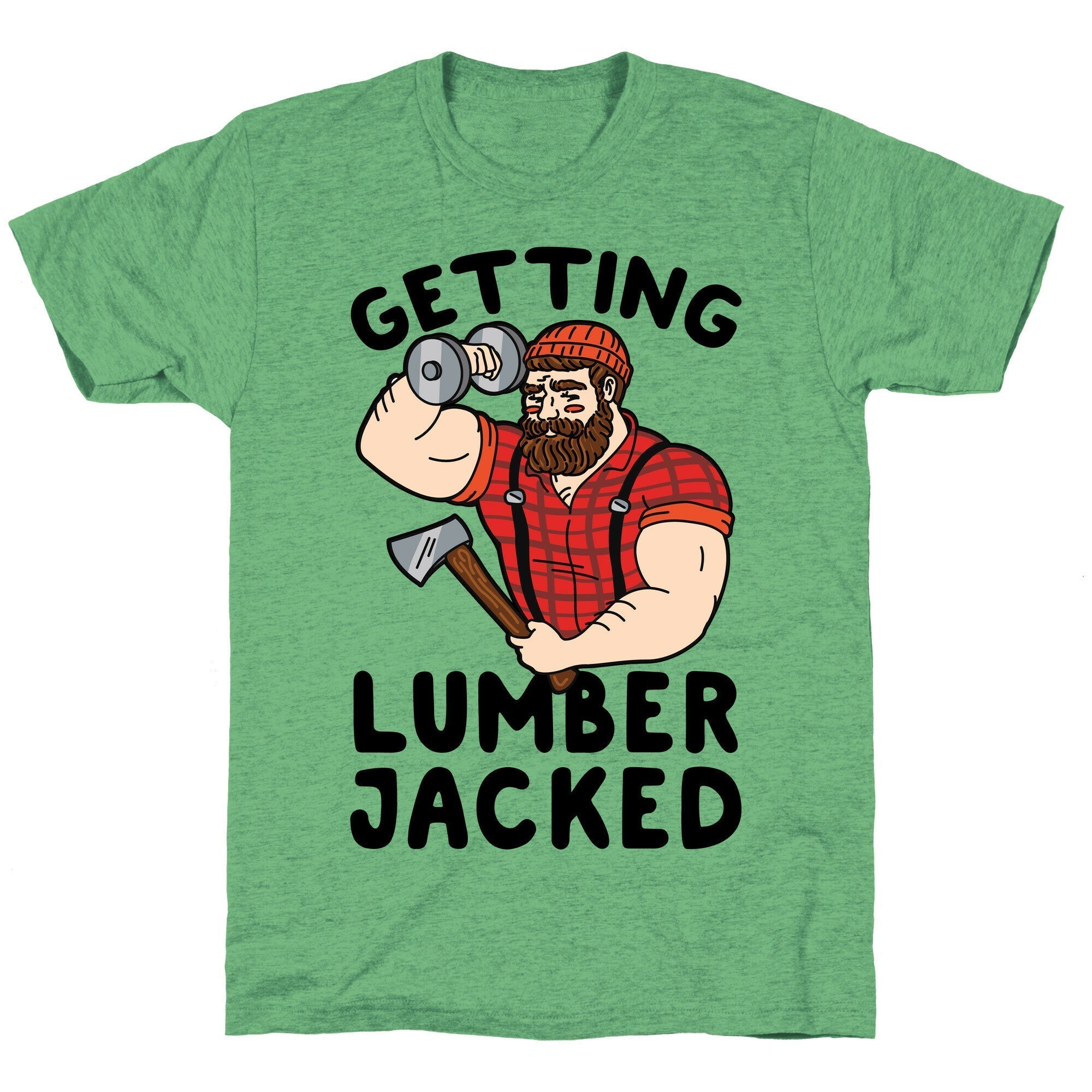 Getting Lumberjacked Unisex Triblend Tee Hoodie, Sweatshirt | PureTeeCo.com (Image 1)
