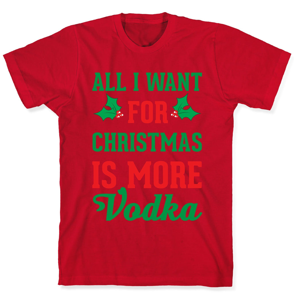 All I Want For Christmas Is More Vodka T-Shirt Hoodie, Sweatshirt | PureTeeCo.com (Image 5)