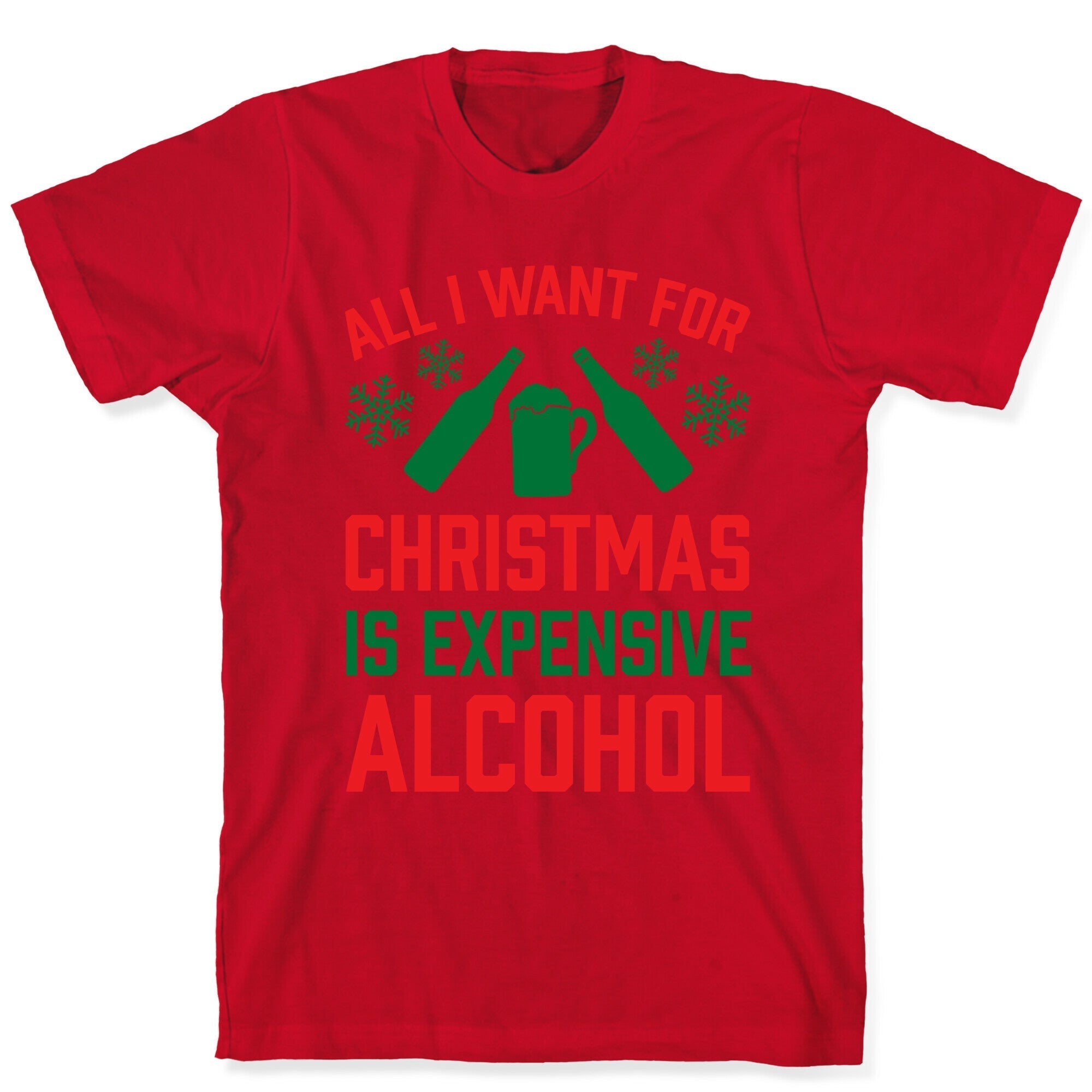 All I Want For Christmas Is Expensive Alcohol T-Shirt Hoodie, Sweatshirt | PureTeeCo.com (Image 5)