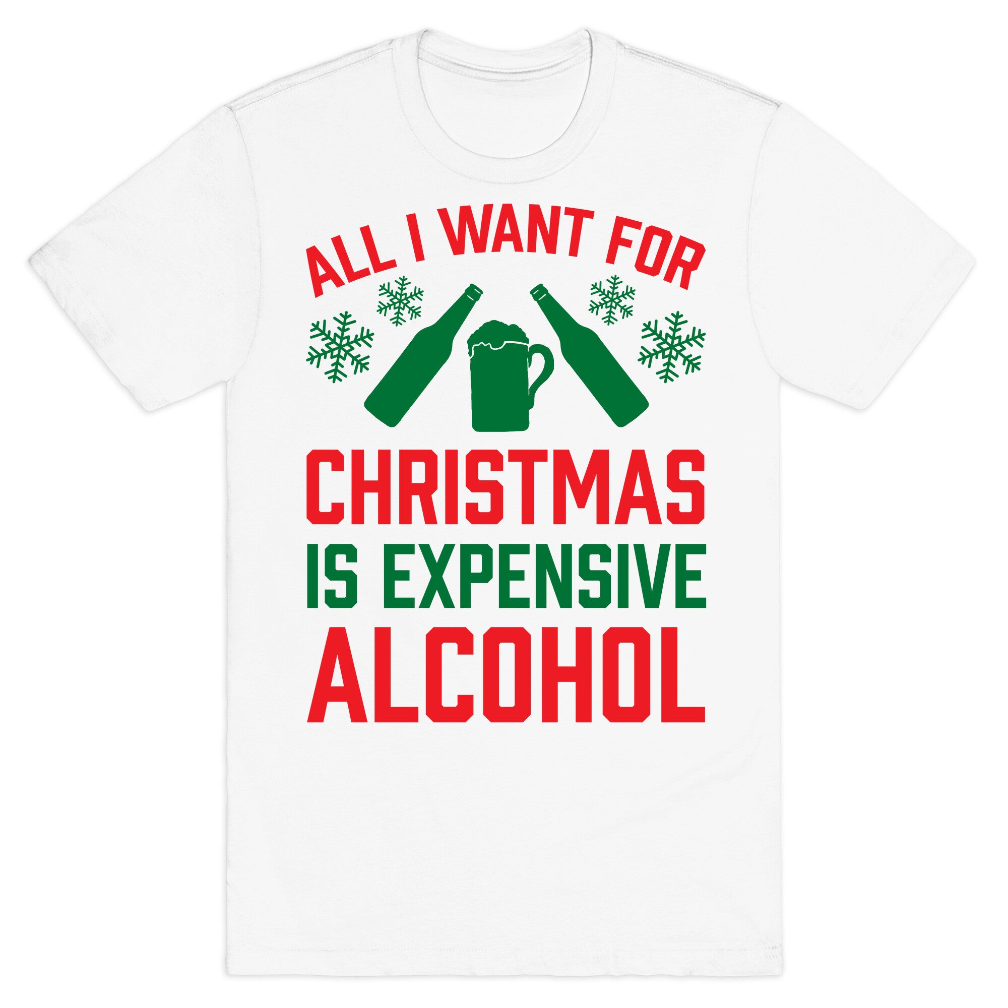 All I Want For Christmas Is Expensive Alcohol T-Shirt Hoodie, Sweatshirt | PureTeeCo.com (Image 2)