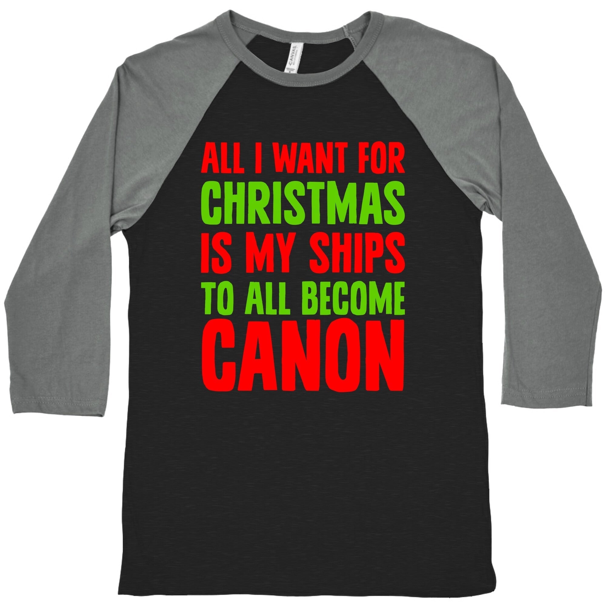 All I Want For Christmas Is My Ships To All Become Canon Baseball Tee Hoodie, Sweatshirt | PureTeeCo.com (Image 1)
