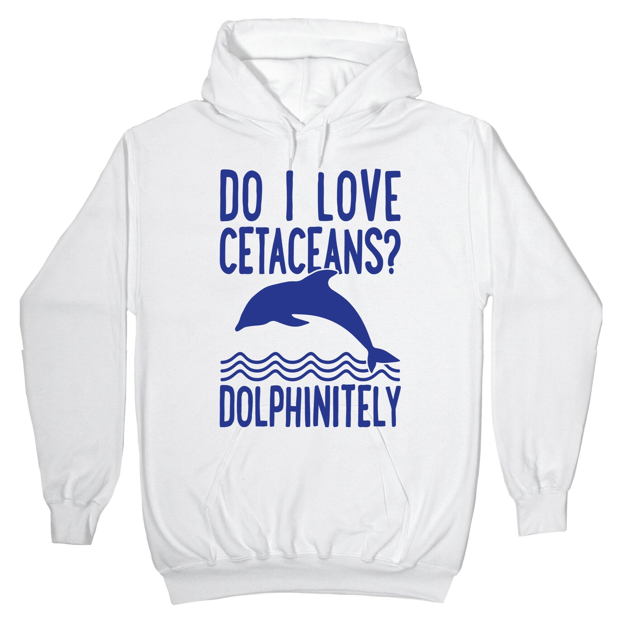 Dolphinitely Hoodie T-Shirts, Sweatshirt | PureTeeCo.com