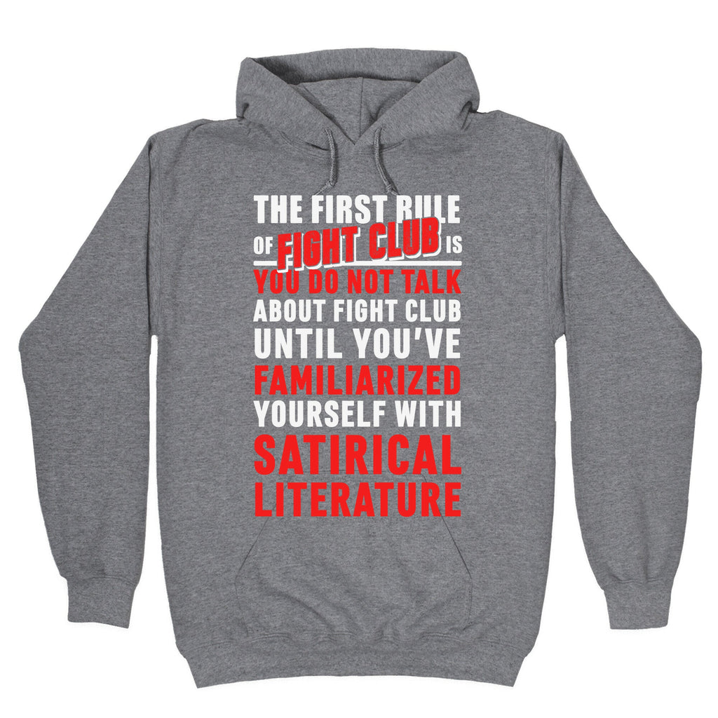 First Rule of Fight Club Satirical Literature Hoodie T-Shirts, Sweatshirt | PureTeeCo.com (Image 1)