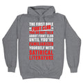 First Rule of Fight Club Satirical Literature Hoodie T-Shirts, Sweatshirt | PureTeeCo.com (Image 1)