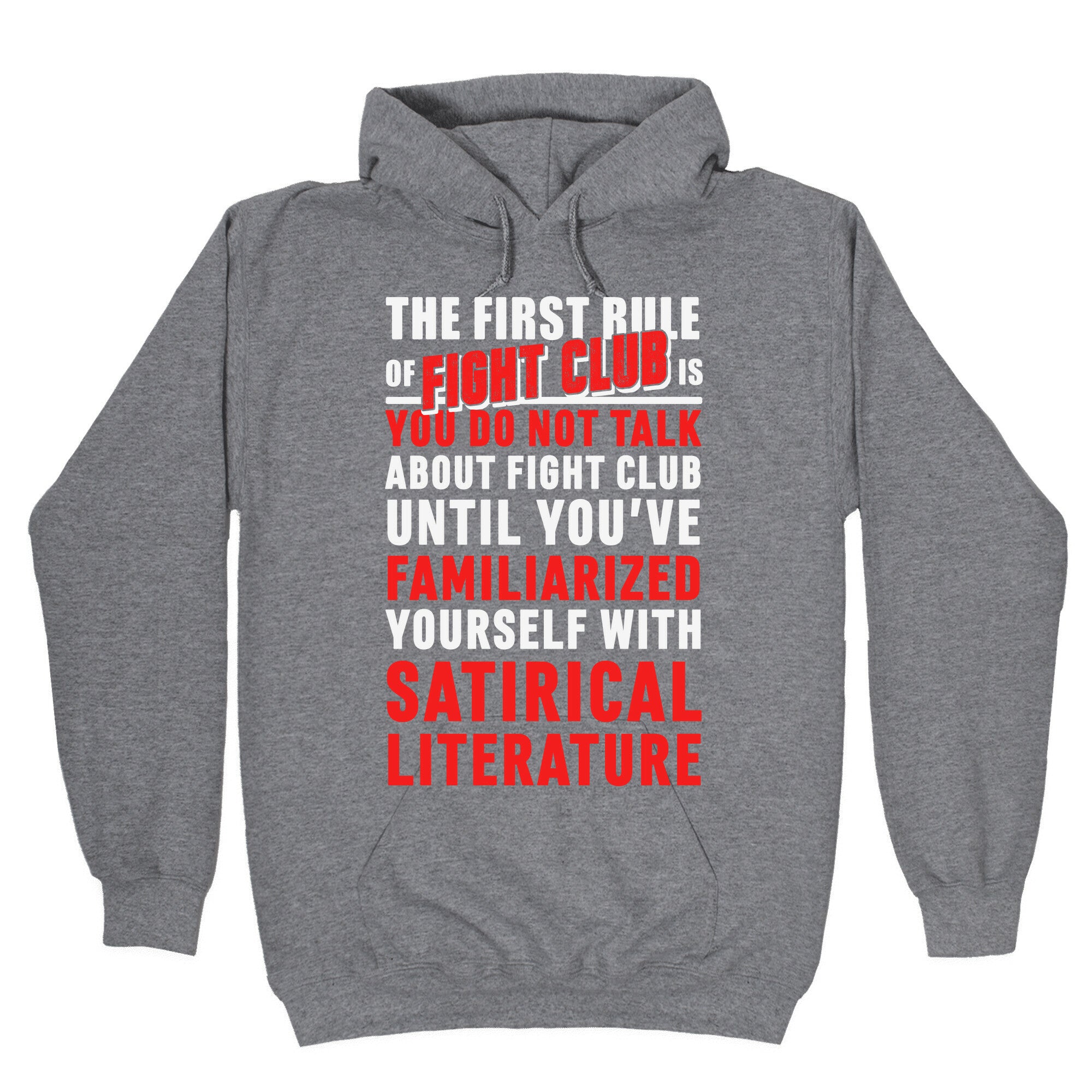 First Rule of Fight Club Satirical Literature Hoodie T-Shirts, Sweatshirt | PureTeeCo.com (Image 1)
