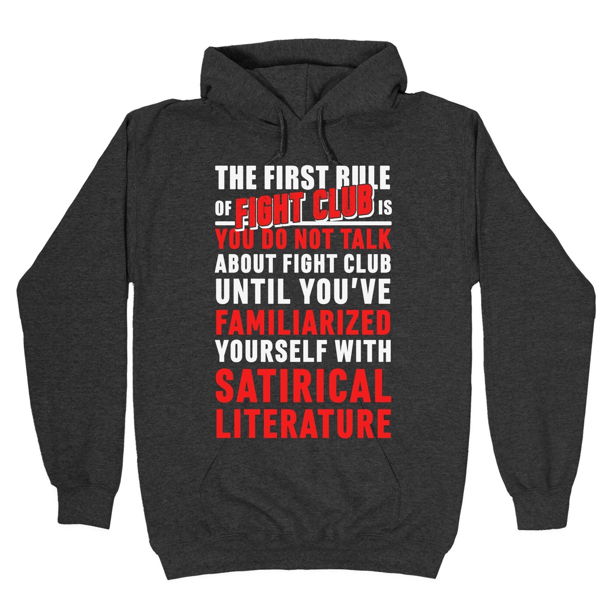First Rule of Fight Club Satirical Literature Hoodie T-Shirts, Sweatshirt | PureTeeCo.com (Image 3)