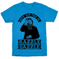 Give 'Em the Ol Razzle Dazzle Rasputin T-Shirt Hoodie, Sweatshirt | PureTeeCo.com (Image 1)