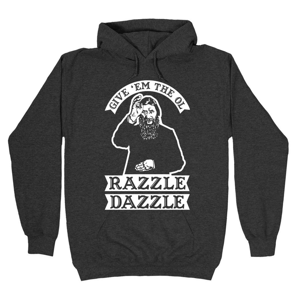 Give 'Em the Ol Razzle Dazzle Rasputin Hoodie T-Shirts, Sweatshirt | PureTeeCo.com (Image 3)