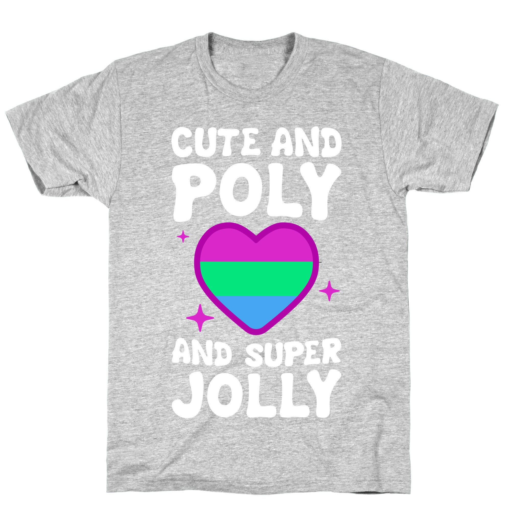Cute And Poly And Super Jolly (Polysexual) T-Shirt Hoodie, Sweatshirt | PureTeeCo.com (Image 2)