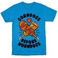 Corndogs Before Horndogs T-Shirt Hoodie, Sweatshirt | PureTeeCo.com (Image 1)