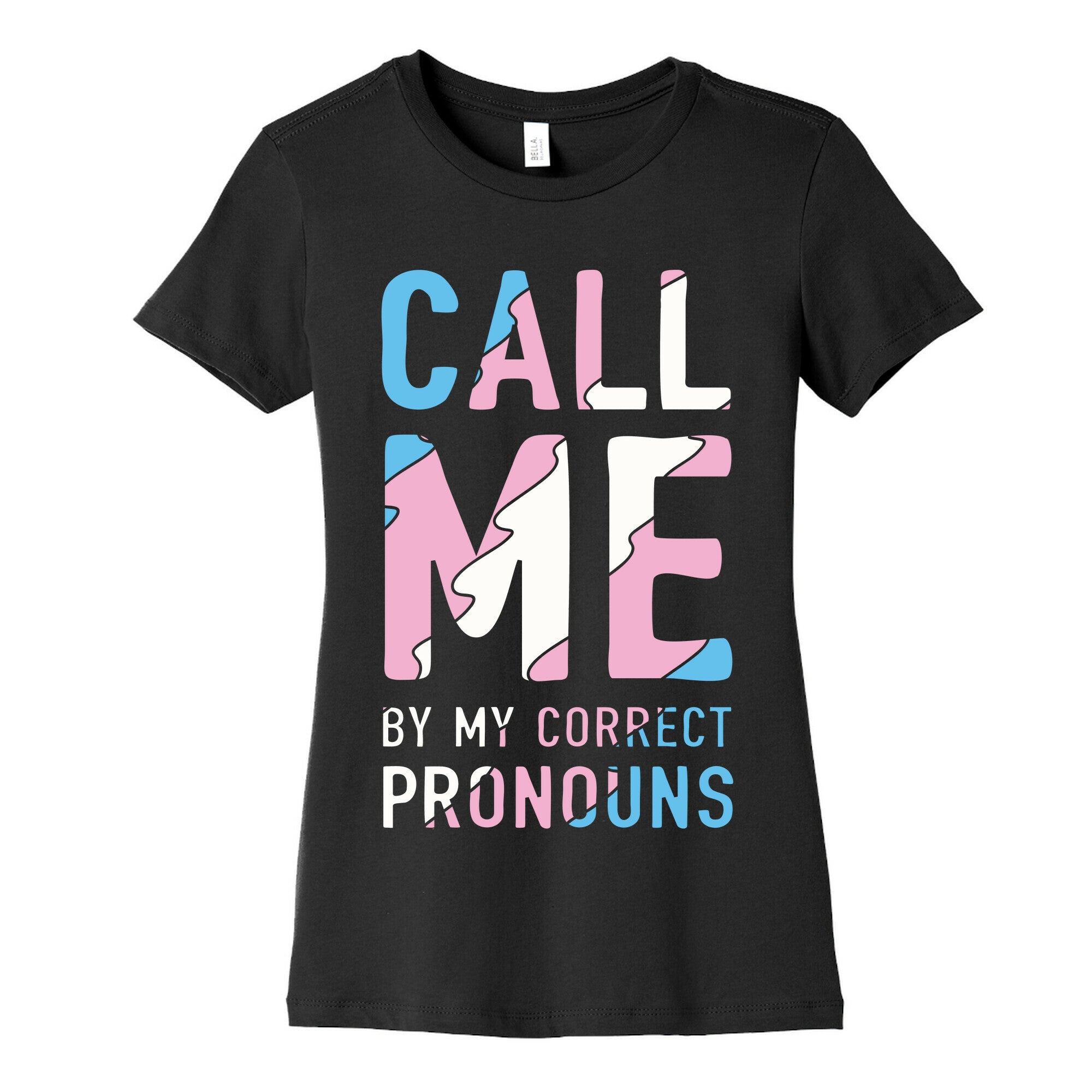 Call Me By My Correct Pronouns Women's Cotton Tee Hoodie, Sweatshirt | PureTeeCo.com (Image 5)