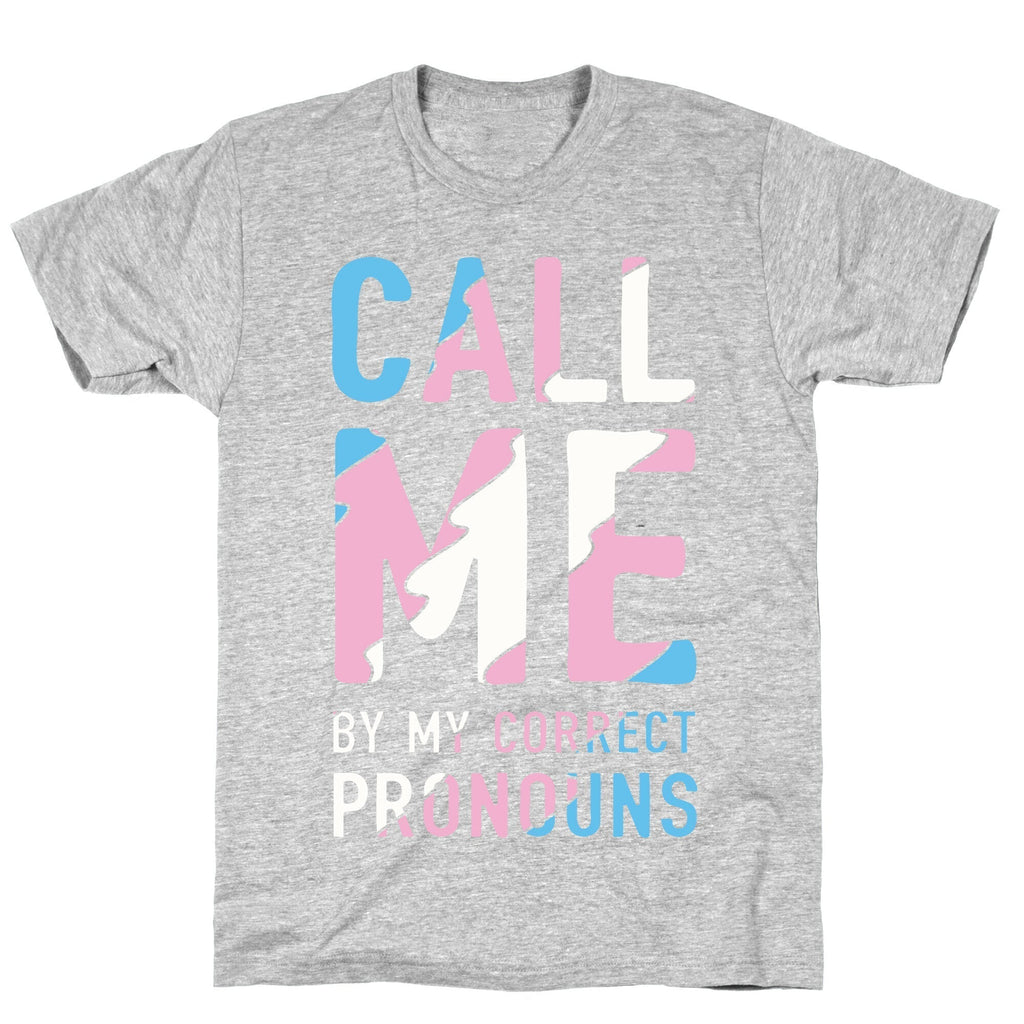 Call Me By My Correct Pronouns T-Shirt Hoodie, Sweatshirt | PureTeeCo.com (Image 2)