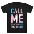 Call Me By My Correct Pronouns T-Shirt Hoodie, Sweatshirt | PureTeeCo.com (Image 1)