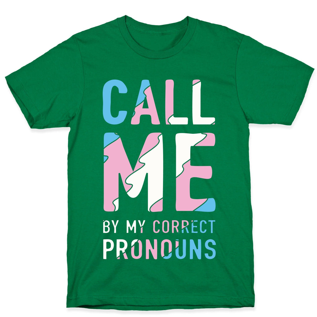 Call Me By My Correct Pronouns T-Shirt Hoodie, Sweatshirt | PureTeeCo.com (Image 3)