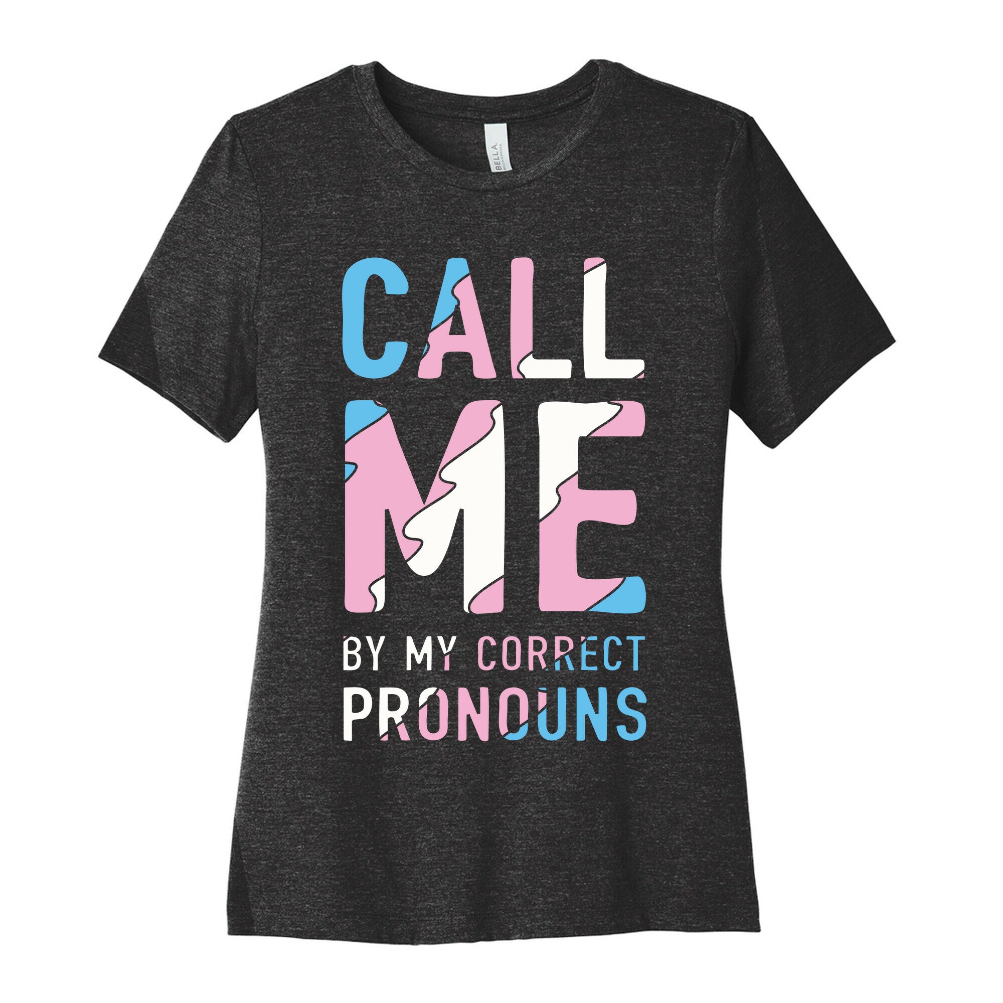 Call Me By My Correct Pronouns Women's Cotton Tee Hoodie, Sweatshirt | PureTeeCo.com (Image 1)