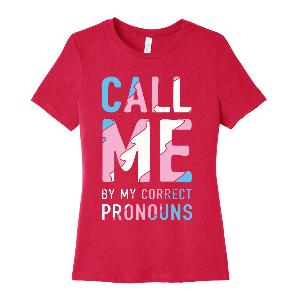 Call Me By My Correct Pronouns Women's Cotton Tee Hoodie, Sweatshirt | PureTeeCo.com (Image 2)