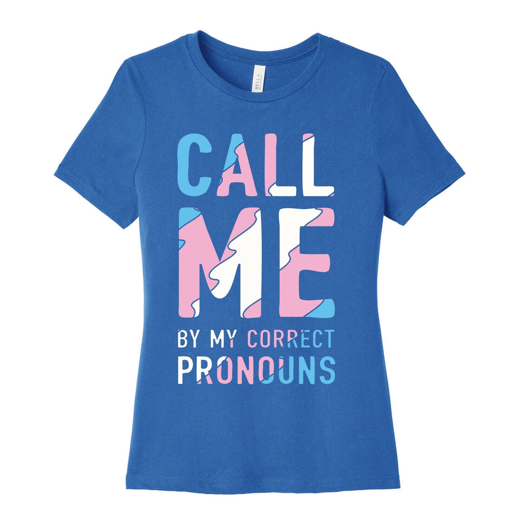 Call Me By My Correct Pronouns Women's Cotton Tee Hoodie, Sweatshirt | PureTeeCo.com (Image 3)