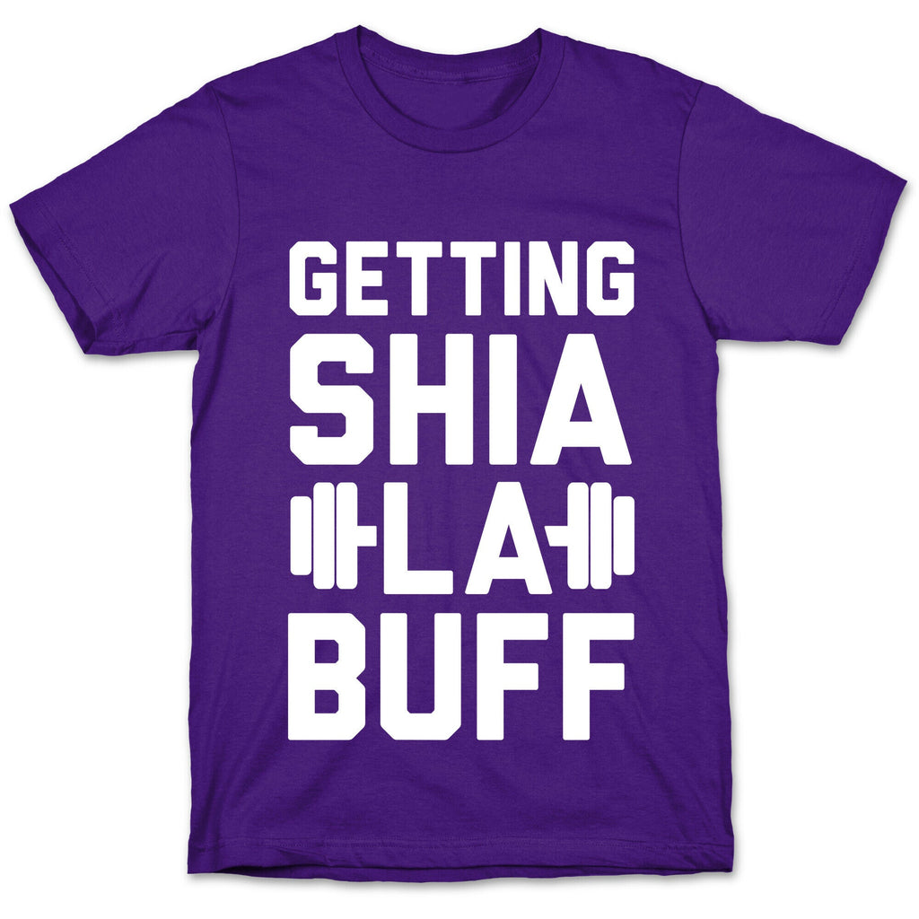 Getting Shia La Buff T-Shirt Hoodie, Sweatshirt | PureTeeCo.com (Image 5)