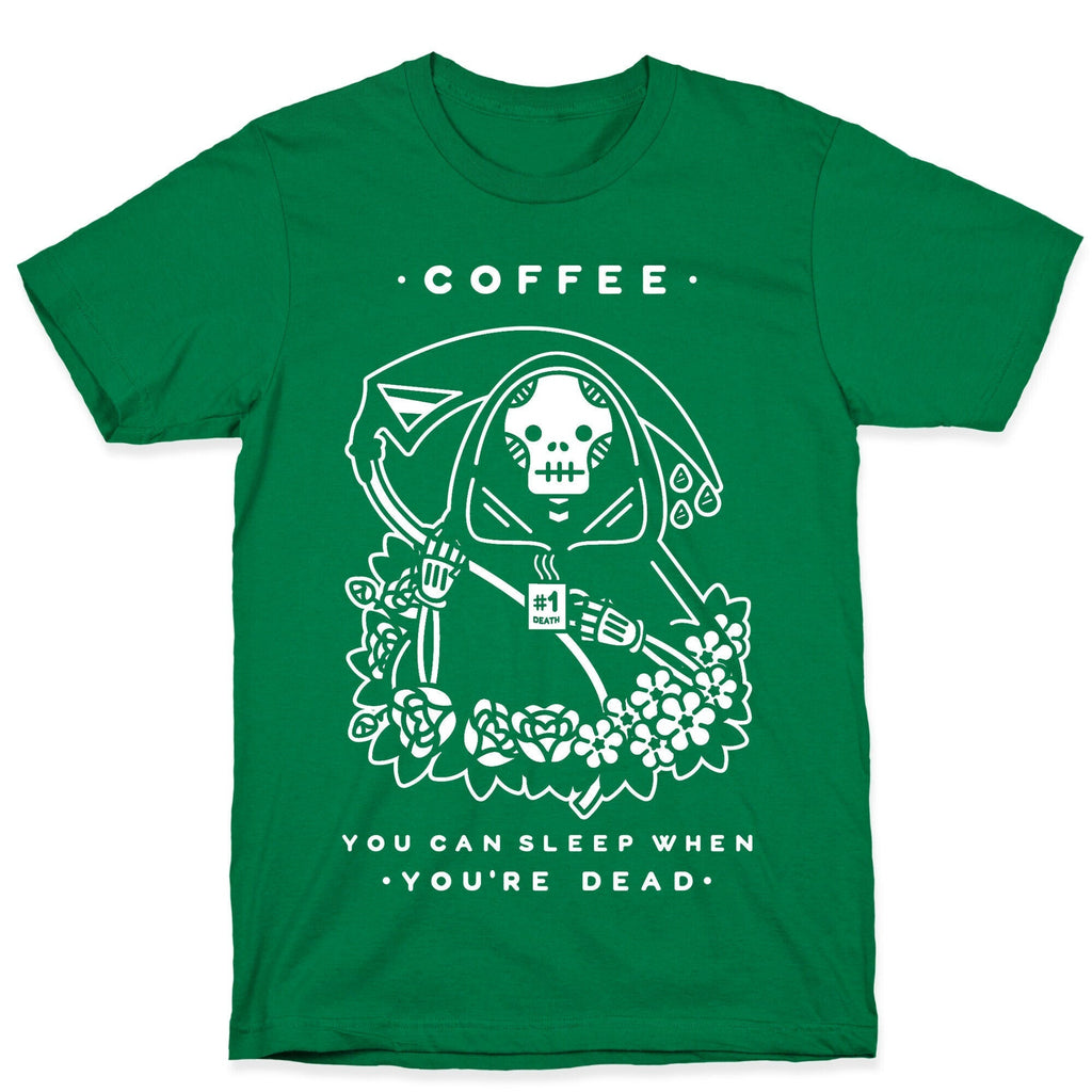 Coffee You Can Sleep When You're Dead T-Shirt Hoodie, Sweatshirt | PureTeeCo.com (Image 3)