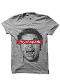 Psychopath Grey Tee Hoodie, Sweatshirt | PureTeeCo.com