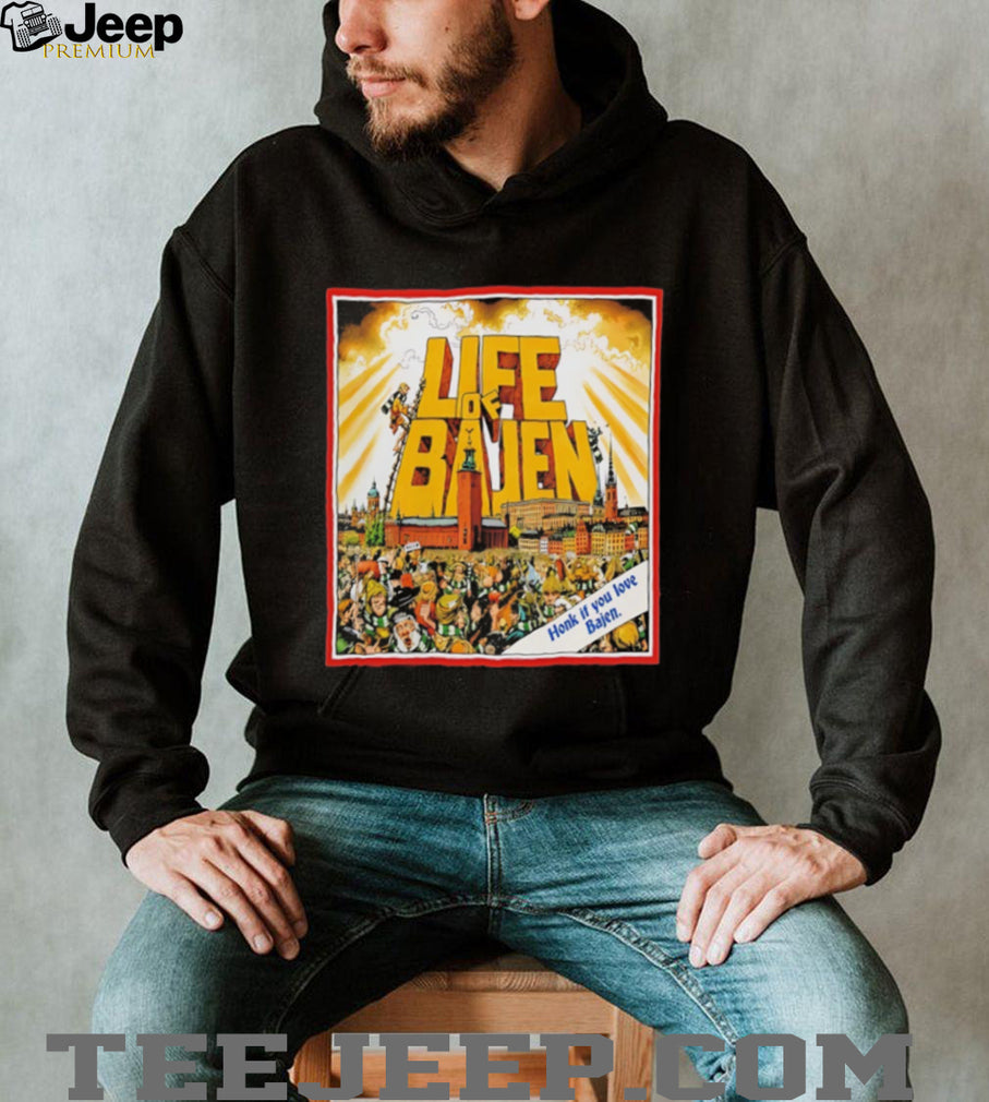 Life of Bajen Stockholm city silhouette honk if you love Bajen shirt