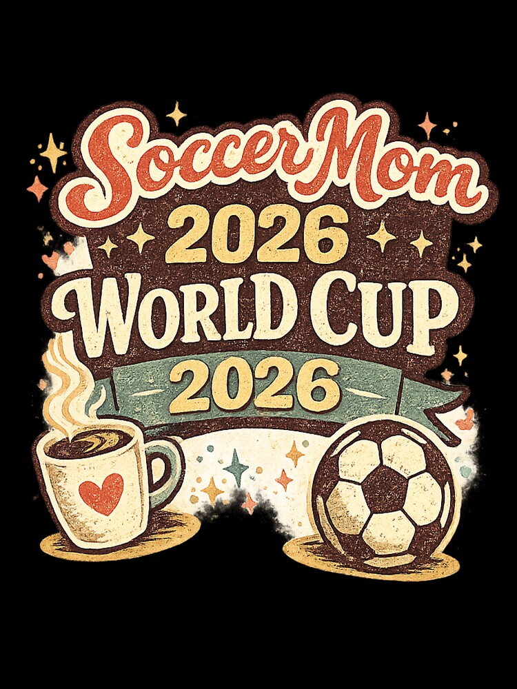 Soccer Mom World Cup 2026 – Retro Coffee & Soccer Fan T-Shirt by ArthUpscale