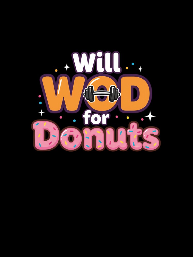 Will WOD for Donuts by MaciejErdon