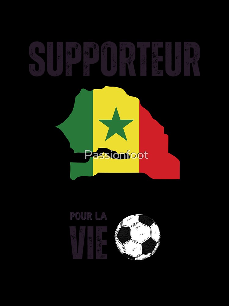 Senegal football team, fan of the Lions of Senegal-passion foot by Passionfoot
