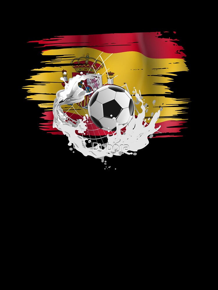 Spain Football Fan - For all Spaniards by Dubbra