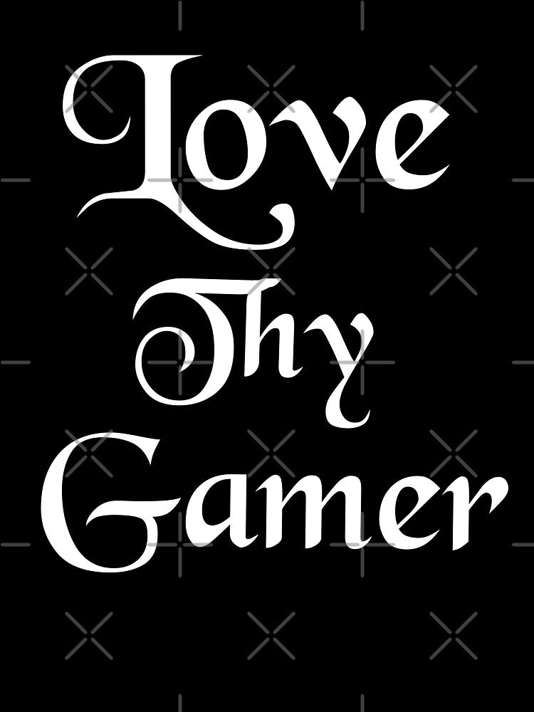 Love Thy Gamer by modernzen