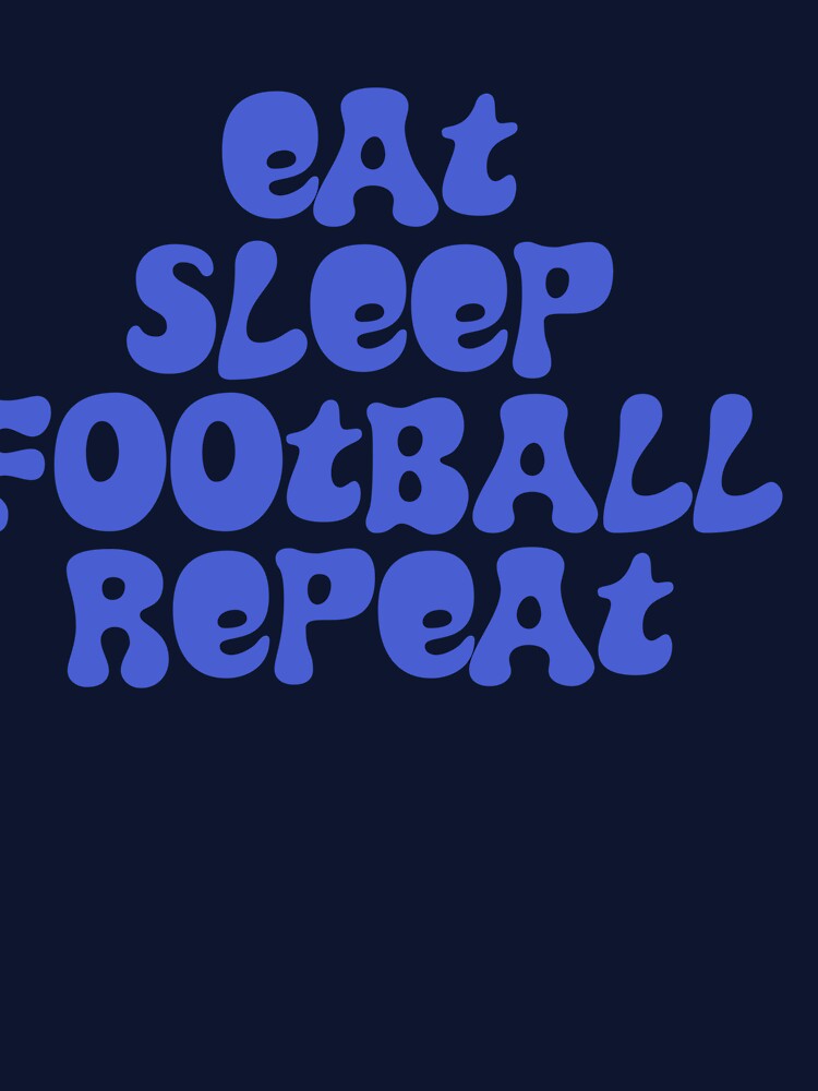 Eat Sleep Football Repeat by Hello Bee Bee