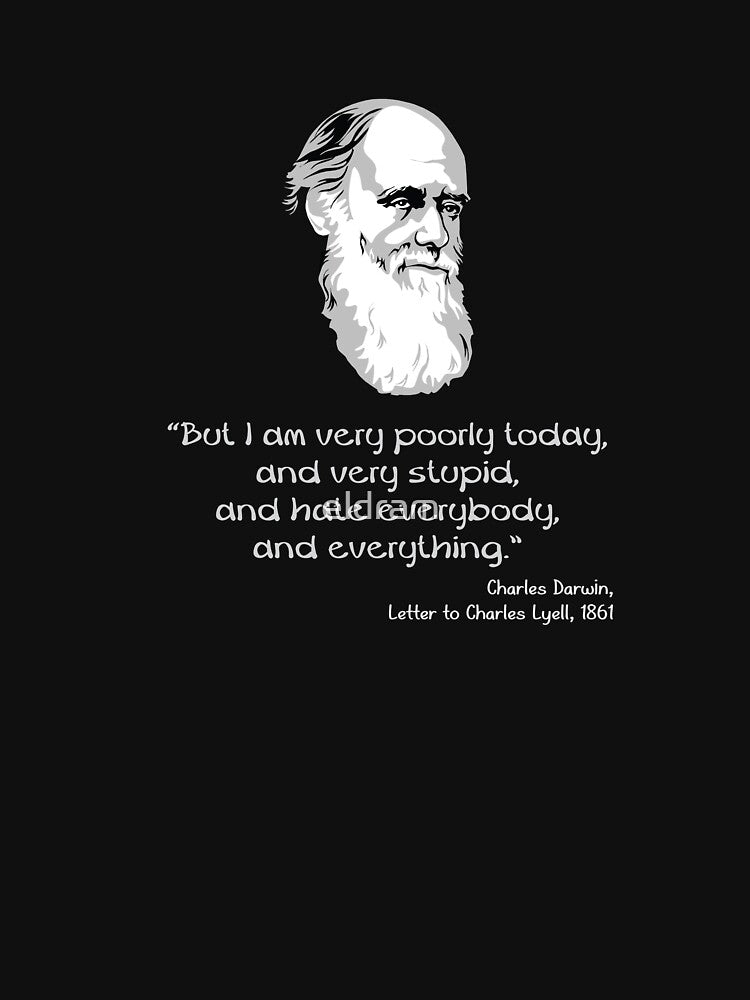 Darwin: I am very poorly today by eldram