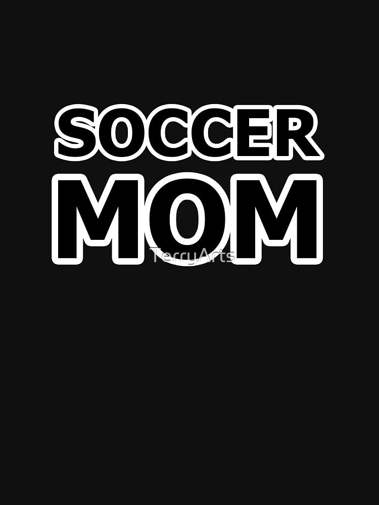 Soccer Mom - Name For the Mom of a Soccer Player by Beachy
