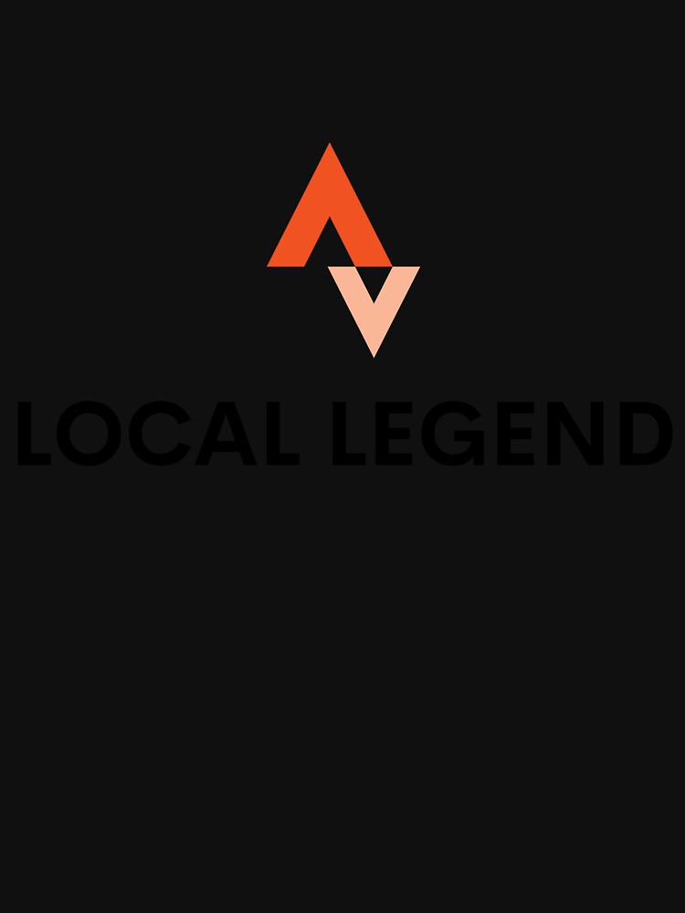 Local Legend by YouTeeClothing