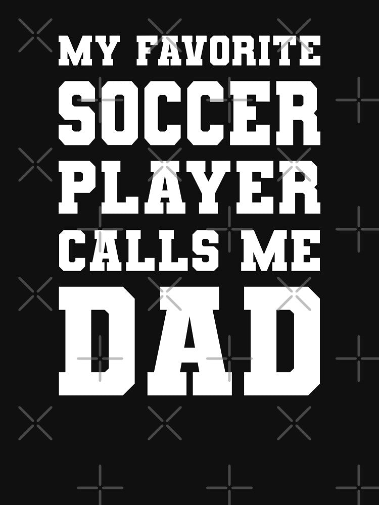 My Favorite Soccer Player Calls Me Dad by RareBunny