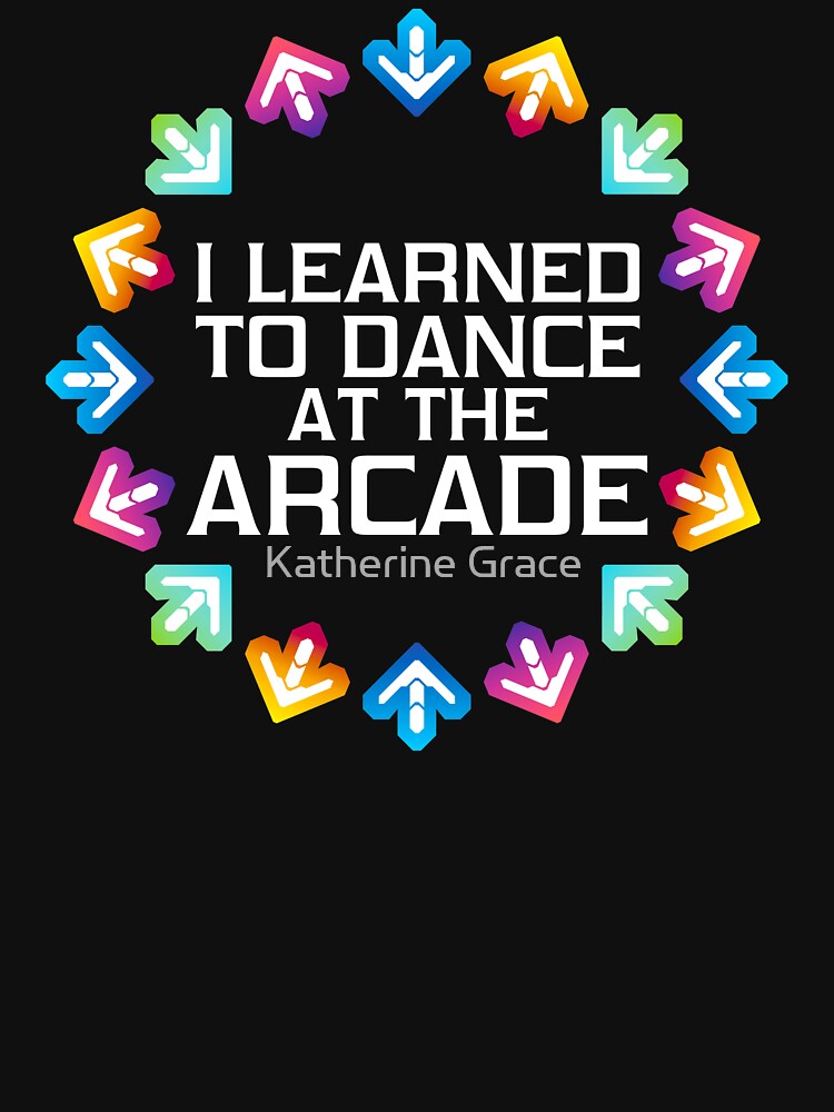I Learned to Dance at the Arcade by whatthechell