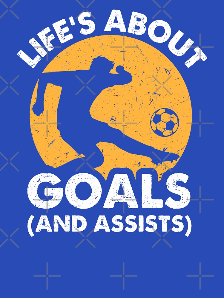 Life's About Goals and Assists by NQArtist