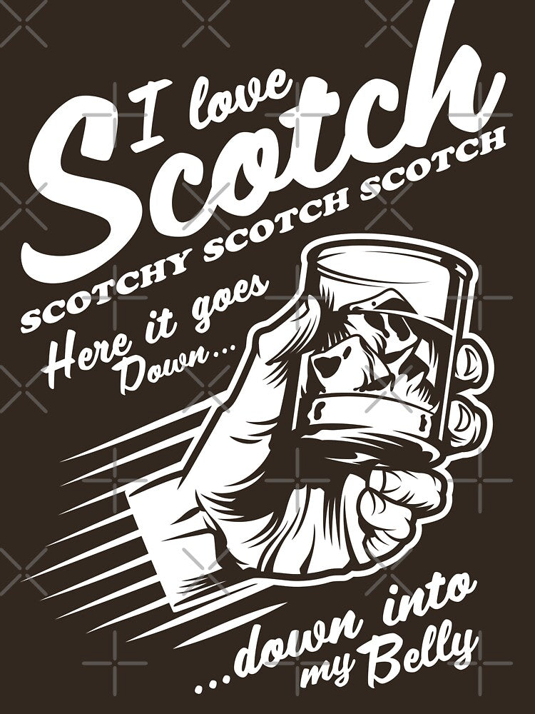Ron Burgundy I Love Scotch - Scotchy Scotch Scotch by McPod