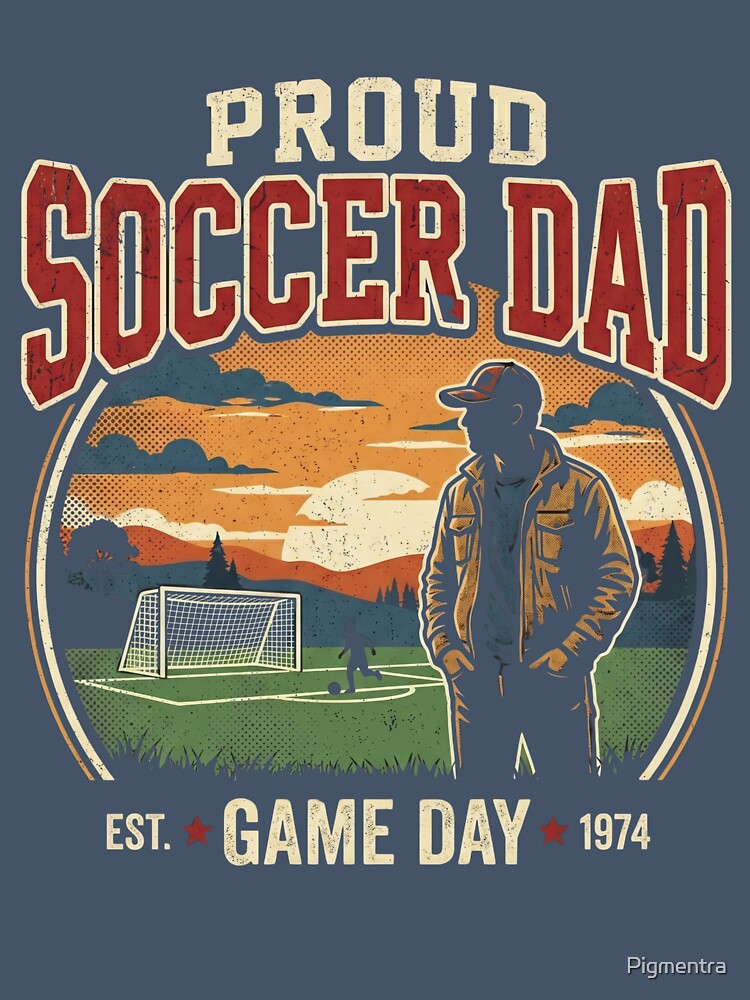 Proud Soccer Dad – Retro Game Day Soccer Parent Shirt by Pigmentra