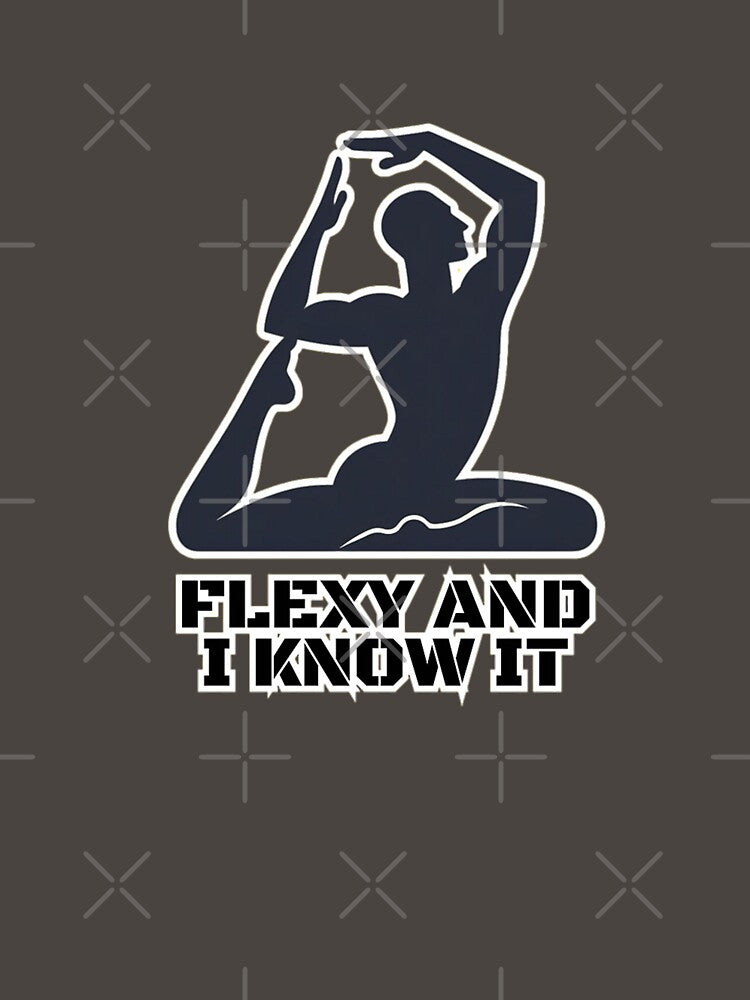 Flexy and I know it by DShirtRepublic