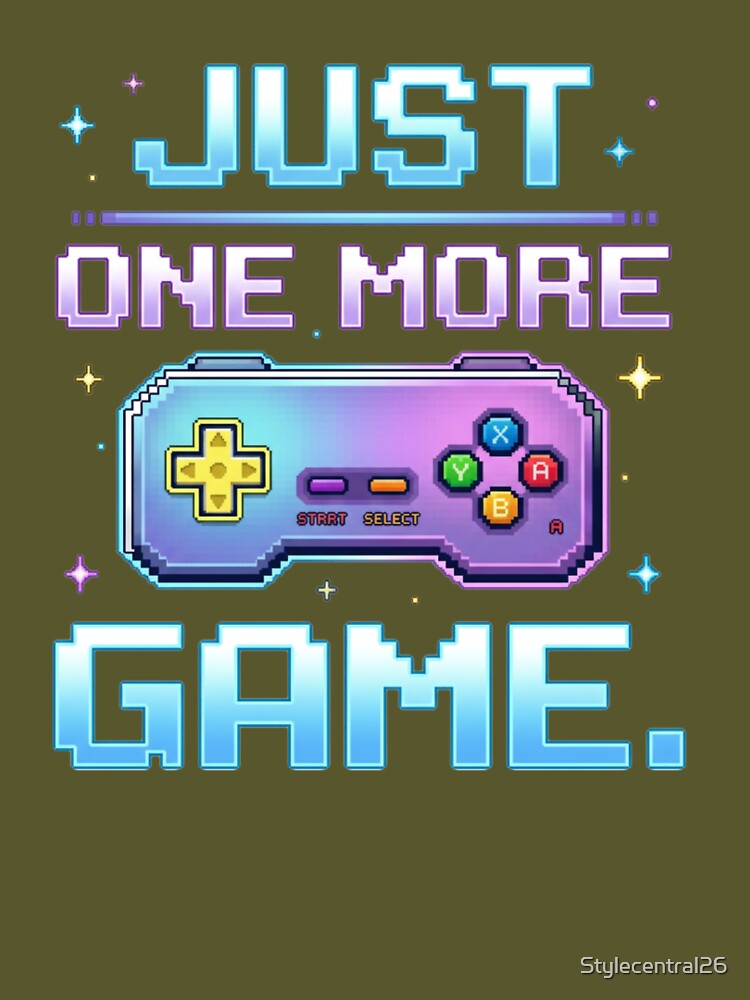 Just One More Game by Stylecentral26