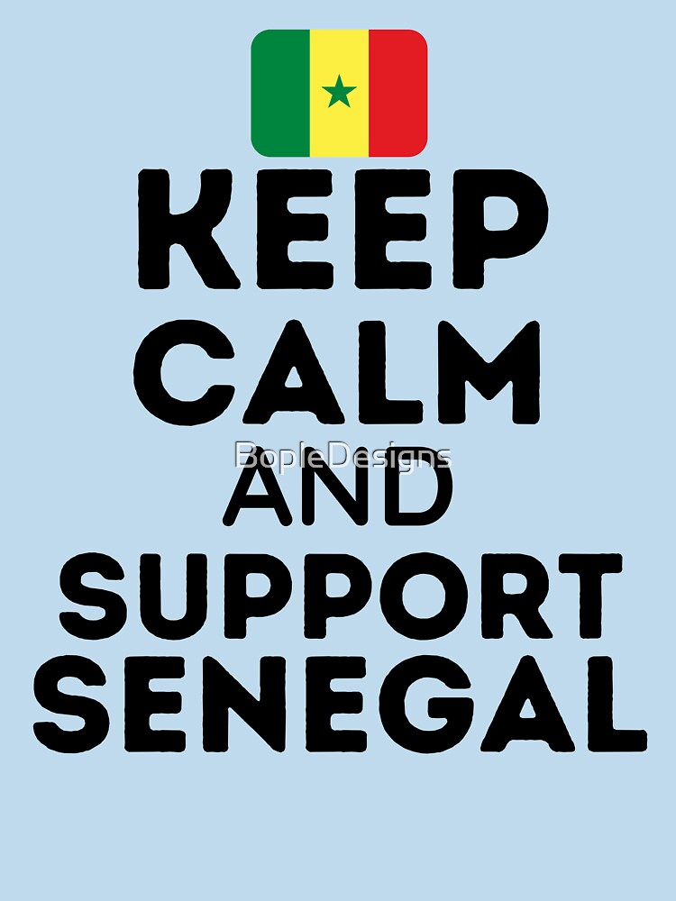Keep Calm And Support Senegal | World Cup by BopleDesigns