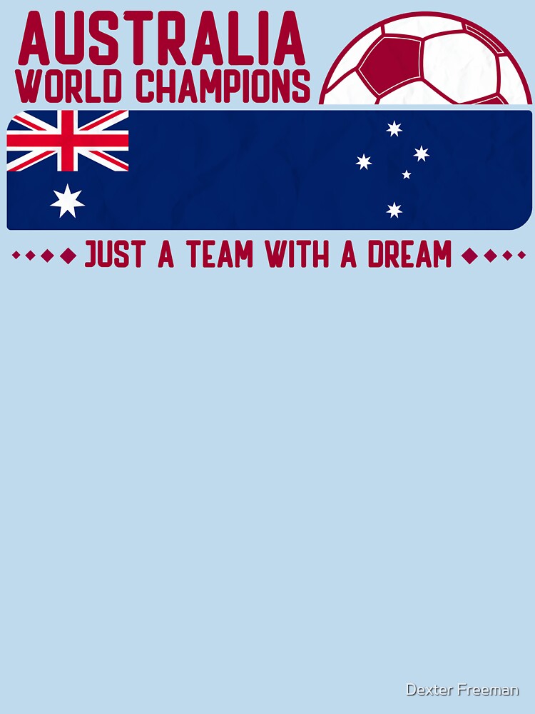 Australia Soccer Team for Football Fans and Soccer Lovers by Dexter Freeman