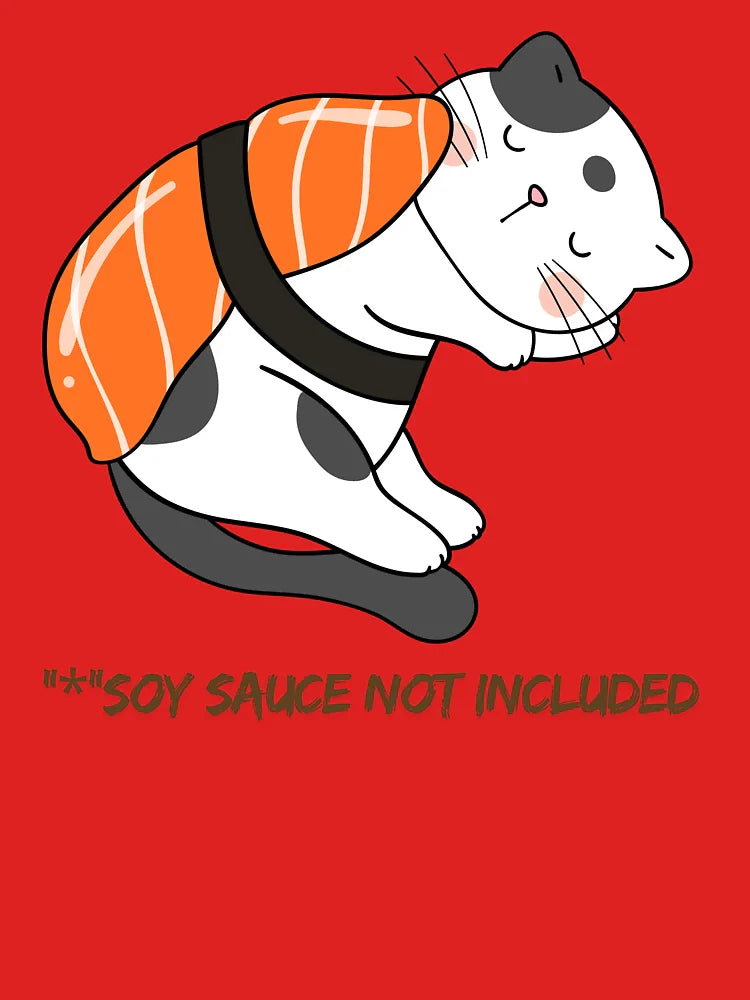 "*"Soy Sauce Not Included  Classic T-Shirt Hoodie, Sweatshirt | PureTeeCo.com (Image 3)
