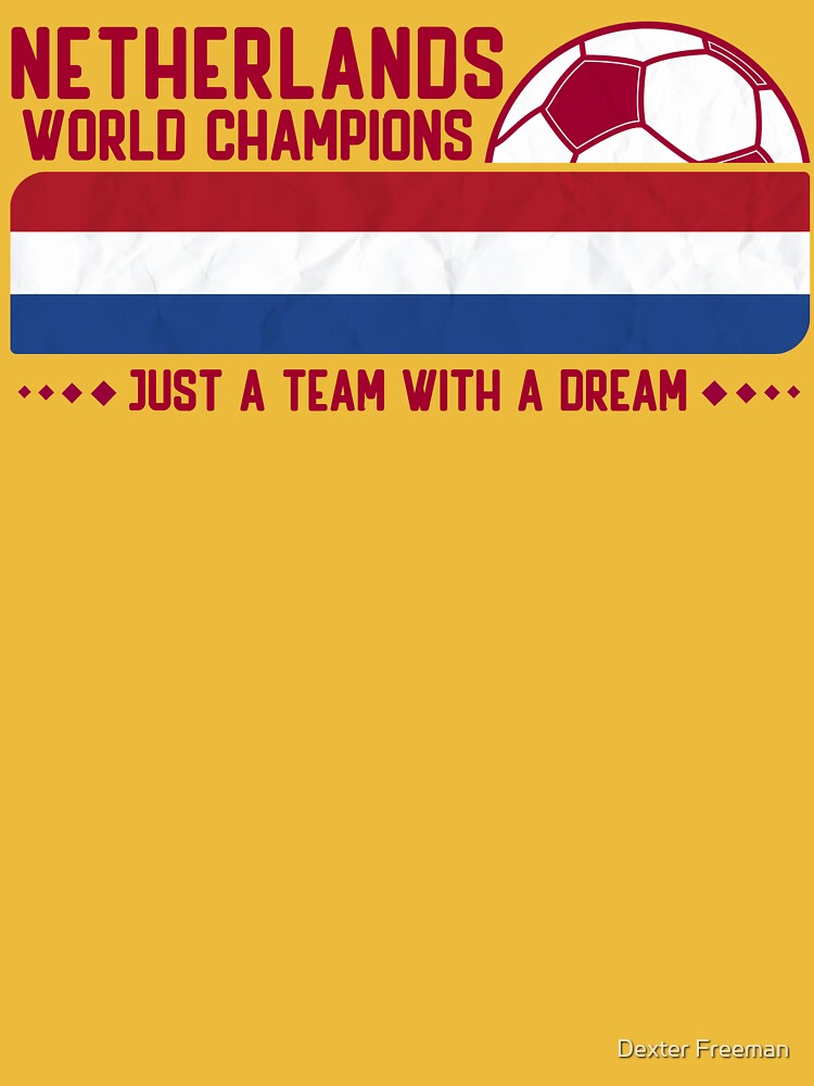 The Netherlands Soccer Team for Football Fans and Soccer Lovers by Dexter Freeman