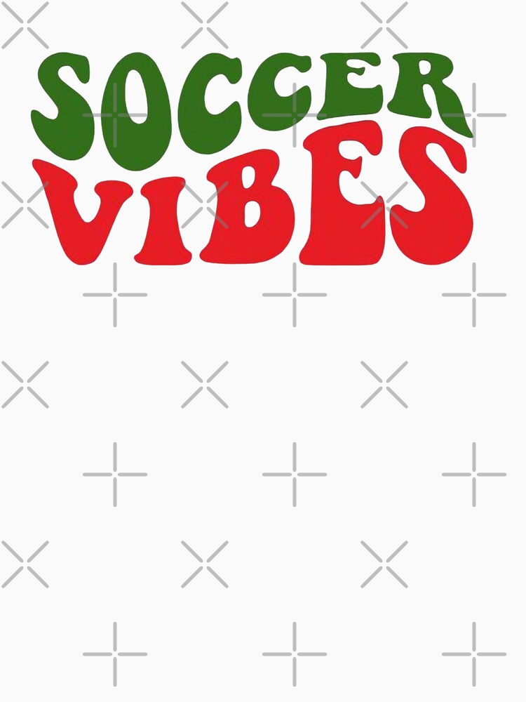 Copy of Soocer Vibes,soccer mom& soccer ball,design,first day,football mom,mens good,gift for mom by Sophistical