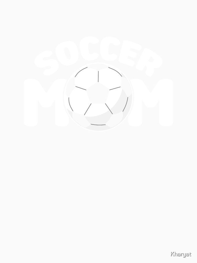 Soccer Mom Mug&T-shirt by Kharyat